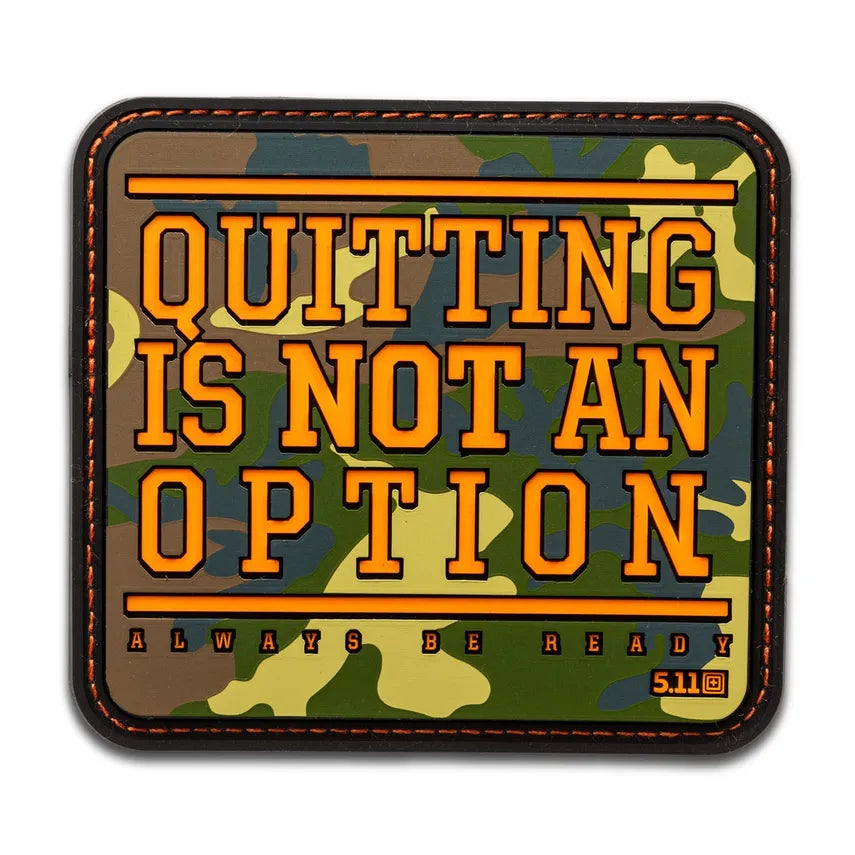 PARCHE QUITING NOT AN OPTION